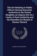 THE LAW RELATING TO PUBLIC OFFICERS HAVI