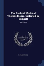 THE POETICAL WORKS OF THOMAS MOORE, COLL