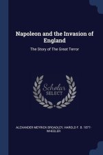 NAPOLEON AND THE INVASION OF ENGLAND: TH