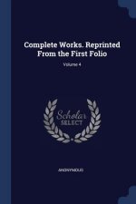 COMPLETE WORKS. REPRINTED FROM THE FIRST
