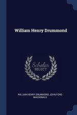 WILLIAM HENRY DRUMMOND