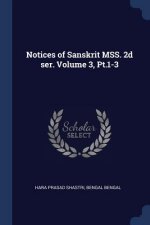 NOTICES OF SANSKRIT MSS. 2D SER. VOLUME