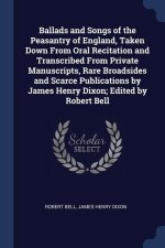 BALLADS AND SONGS OF THE PEASANTRY OF EN