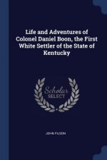 LIFE AND ADVENTURES OF COLONEL DANIEL BO