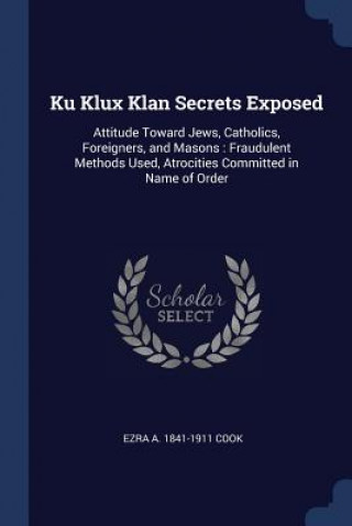 KU KLUX KLAN SECRETS EXPOSED: ATTITUDE T