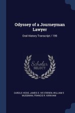 ODYSSEY OF A JOURNEYMAN LAWYER: ORAL HIS