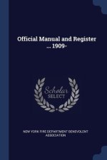OFFICIAL MANUAL AND REGISTER ... 1909-