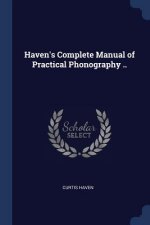 HAVEN'S COMPLETE MANUAL OF PRACTICAL PHO