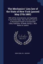 THE MECHANICS' LIEN LAW OF THE STATE OF