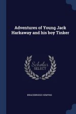ADVENTURES OF YOUNG JACK HARKAWAY AND HI