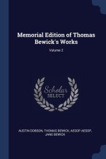 MEMORIAL EDITION OF THOMAS BEWICK'S WORK