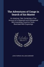 THE ADVENTURES OF CONGO IN SEARCH OF HIS