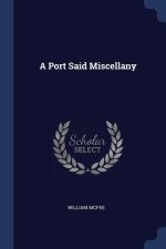 A PORT SAID MISCELLANY