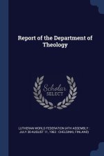 REPORT OF THE DEPARTMENT OF THEOLOGY