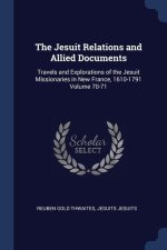 THE JESUIT RELATIONS AND ALLIED DOCUMENT