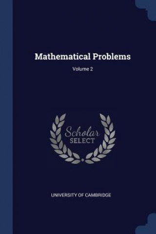MATHEMATICAL PROBLEMS; VOLUME 2