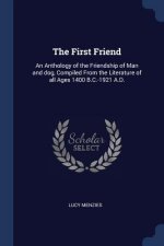 THE FIRST FRIEND: AN ANTHOLOGY OF THE FR