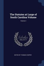 THE STATUTES AT LARGE OF SOUTH CAROLINA