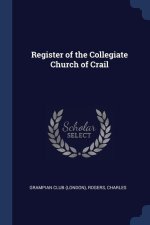 REGISTER OF THE COLLEGIATE CHURCH OF CRA