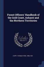 FOREST OFFICERS' HANDBOOK OF THE GOLD CO