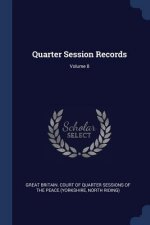 QUARTER SESSION RECORDS; VOLUME 8