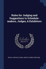 RULES FOR JUDGING AND SUGGESTIONS TO SCH