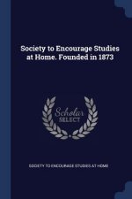 SOCIETY TO ENCOURAGE STUDIES AT HOME. FO