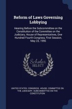 REFORM OF LAWS GOVERNING LOBBYING: HEARI