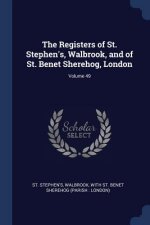 THE REGISTERS OF ST. STEPHEN'S, WALBROOK