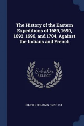 THE HISTORY OF THE EASTERN EXPEDITIONS O