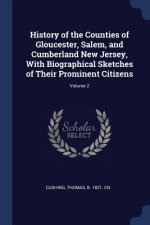 HISTORY OF THE COUNTIES OF GLOUCESTER, S