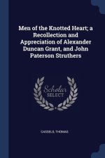 MEN OF THE KNOTTED HEART; A RECOLLECTION