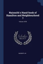 NAISMITH'S HAND-BOOK OF HAMILTON AND NEI