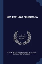 BRA FIRST LOAN AGREEMENT A