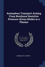 ANOMALOUS TRANSPORT ARISING FROM NONLINE