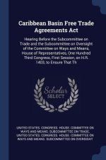 CARIBBEAN BASIN FREE TRADE AGREEMENTS AC
