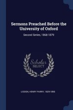 SERMONS PREACHED BEFORE THE UNIVERSITY O