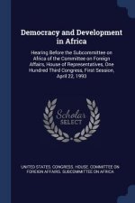 DEMOCRACY AND DEVELOPMENT IN AFRICA: HEA