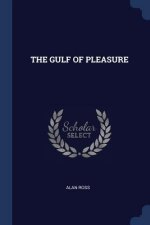 THE GULF OF PLEASURE
