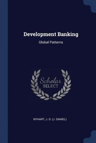 DEVELOPMENT BANKING: GLOBAL PATTERNS