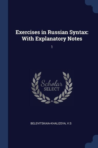EXERCISES IN RUSSIAN SYNTAX: WITH EXPLAN
