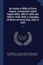 AN INDEX TO BILLS OF PRIVY SIGNET, COMMO