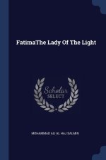 FATIMATHE LADY OF THE LIGHT