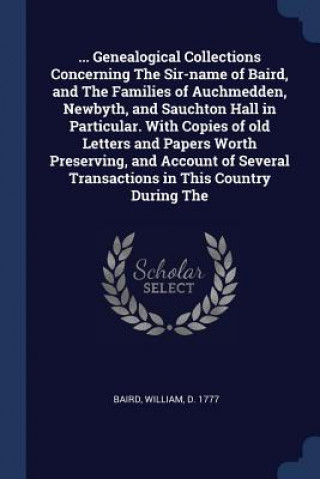 ... GENEALOGICAL COLLECTIONS CONCERNING