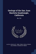 GEOLOGY OF THE SAN JUAN BAUTISTA QUADRAN