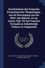 GESCHIEDENIS DER FRANSCHE PROTESTANTSCHE