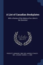 A LIST OF CANADIAN BOOKPLATES: WITH A RE