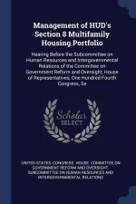 MANAGEMENT OF HUD'S SECTION 8 MULTIFAMIL