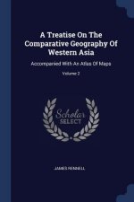 A TREATISE ON THE COMPARATIVE GEOGRAPHY