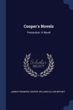 COOPER'S NOVELS: PRECAUTION: A NOVEL